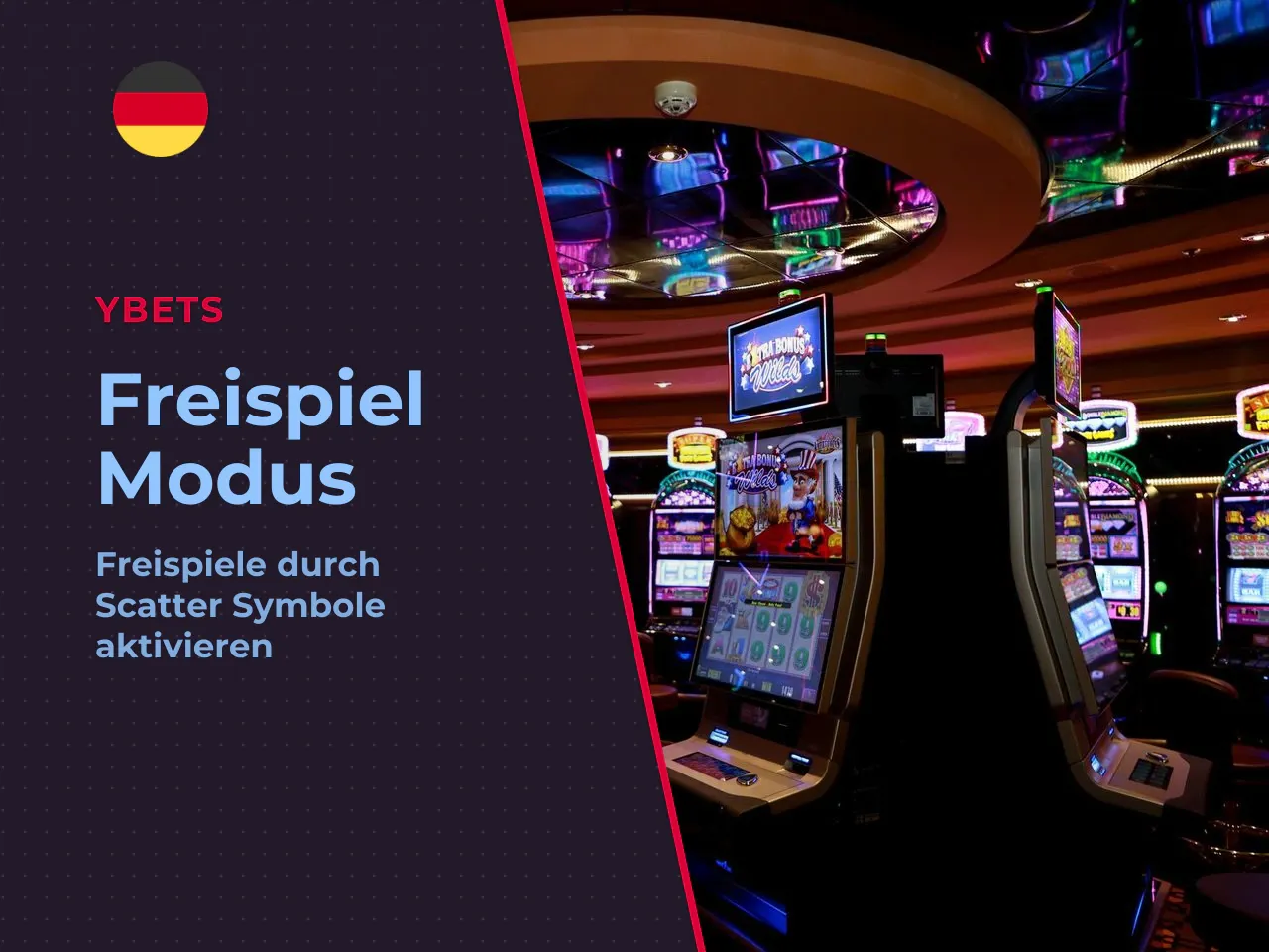 Aktivierung des Freispiel-Modus. Für den Start