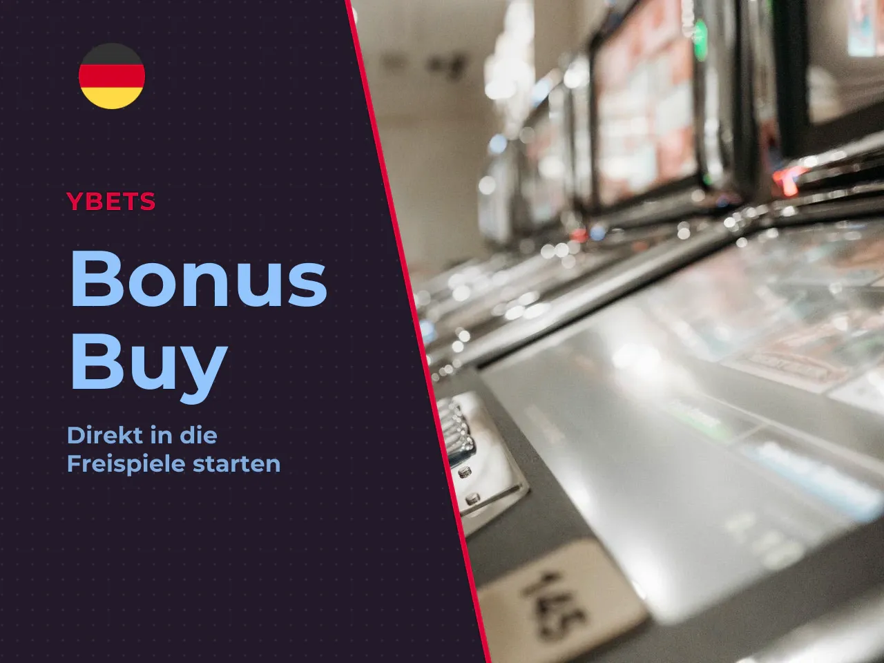 Bonus Buy Funktion und Verfügbarkeit. Die